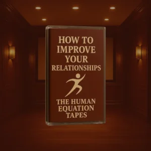 How To Improve Your Relationships Audio Recording